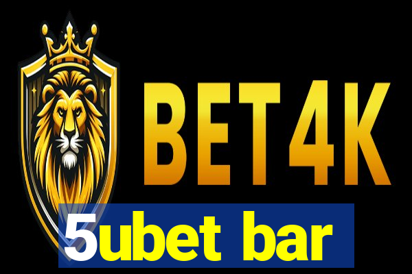 5ubet bar